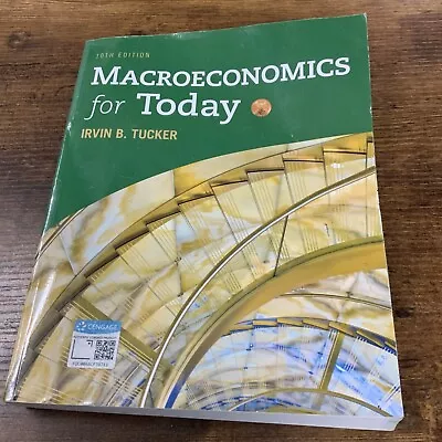 Macroeconomics For Today By Irvin B. Tucker (2018 Hardcover Revised Edition) • $25