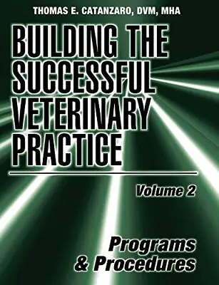 Build Success Vet Prac Vol 2: Programs And Proc Catanzaro Paperback^+ • £84.66