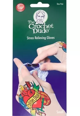 CROCHET DUDE STRESS RELIEVING GLOVES SMALL Knit Crochet Sew Quilt Keyboard User • $5.89