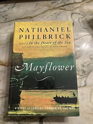 Mayflower Nathaniel Philbrick Used Book In The Heart Of The Sea • $1