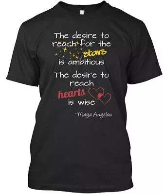 Stars And Hearts Maya Angelou Quote T-Shirt Made In The USA Size S To 5XL • $21.97