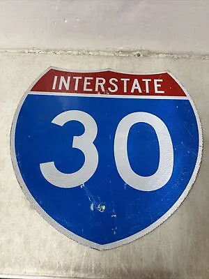 Authentic Retired Texas Interstate 30 Highway Street Sign • $59.99