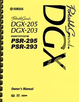 Yamaha DGX-205 DGX-203 PSR-295 293 Portable Grand Piano Keyboard OWNER'S MANUAL • $33.88