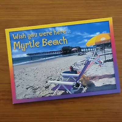 WISH YOU WERE HERE MYRTLE BEACH SOUTH CAROLINA POSTCARD Fishing Pier Ocean Beach • $4.99