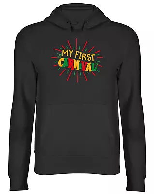 My First Carnival Hoodie Mens Womens Carribean Jamaica Festival Top Gift • £17.99