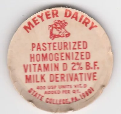 Milk Bottle Cap. Meyer Dairy. State College Pa. • $3.49