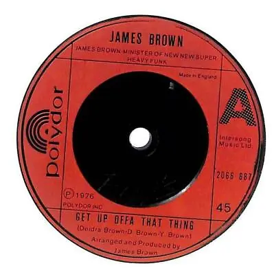 £7.50 • Buy James Brown Get Up Offa That Thing UK 7  Vinyl Record 1976 2066687 Polydor VG+