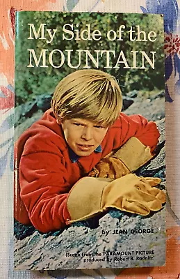 1959  My Side Of The Mountain  By Jean George Movie Cover PB Book Scholastic Inc • $6.99