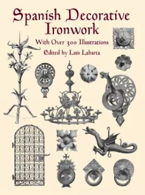Spanish Decorative Ironwork Paperback • $24.95