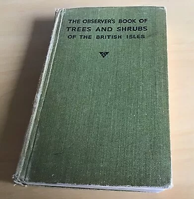 Vintage Copy Of The Observers Book Of Trees And Shrubs Of The British Isles 1938 • £7.50