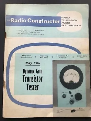 RADIO CONSTRUCTOR 1965 MAY MAGAZINE Vol.18 No.10 DYNAMIC GAIN TRANSISTOR TESTER • £3.45