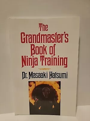 The Grandmaster's Book Of Ninja Training • $22