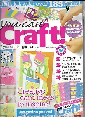 £7.99 • Buy YOU CAN CRAFT! Issue 6 Apr 2008 Craft Kit, Magazine & Project Bag