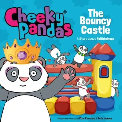 Paul Kerensa - Cheeky Pandas  The Bouncy Castle   A Story About Faithf - I245z • $15.74