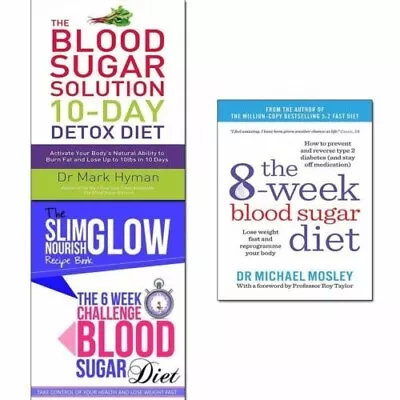 Blood Sugar Solution 8 Week Blood Sugar & Slim Nourish Glow 3 Books Set New • £14.99