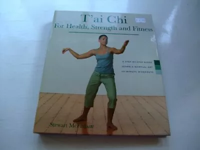 Tai Chi For Health Strength And Fitness By Mcfarlane Stewart Hardback Book The • £3.49