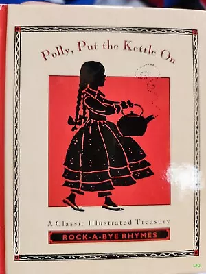Polly Put The Kettle On Vintage Book 4.75 ×4  Nursery Rhymes  • $5