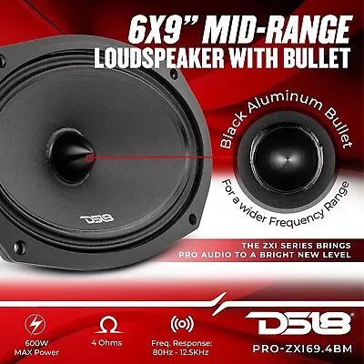 DS18 6x9  Mid Range Bass 600 Watt 4 Ohm Bullet Car Audio Speaker PRO-ZXI694BM • $74.90