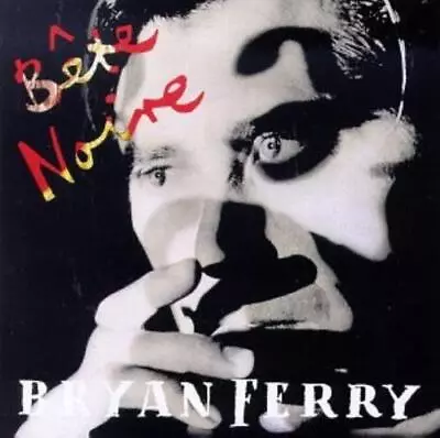 Ferry Bryan : Bete Noire CD • $5.69