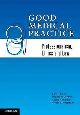 £50.24 • Buy Good Medical Practice: Professionalism, Ethics And Law By Vernon D....