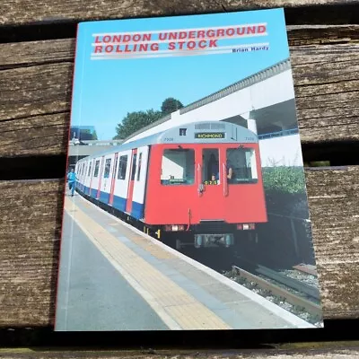 London Underground Rolling Stock: 15th Edition Tube Brian Hardy 2002 • £6.39