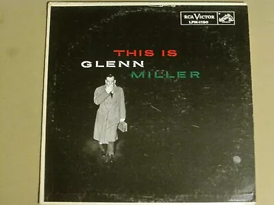 Glenn Miller And His Orchestra This Is Glenn Miller Lp '56 Rca Lpm-1190 Jazz Vg+ • $5.99