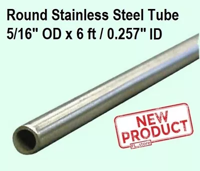 Round Tubing 304 Stainless Steel 5/16  OD X 6 Feet Welded 0.257  Inside Diameter • $26.95