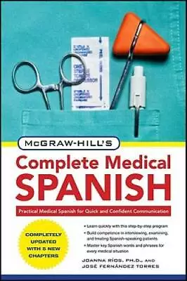 McGraw-Hill's Complete Medical Spanish Second Edition - Paperback - GOOD • $4.93