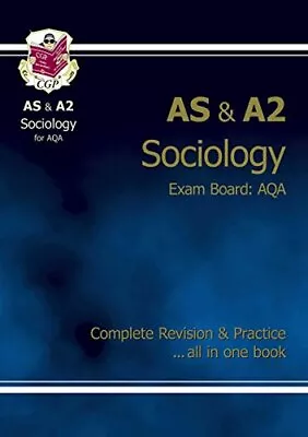 AS/A2 Level Sociology AQA Complete Revision & Practice... By CGP Books Paperback • £4.49