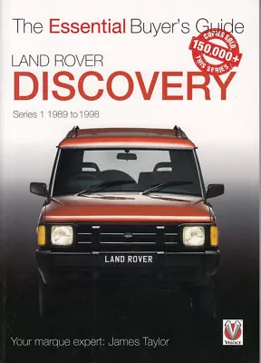 Land Rover Discovery Series 1 1989 - 1998 The Essential Buyer's Guide • $34.50