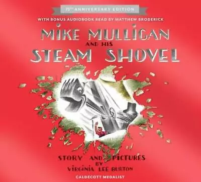 Mike Mulligan And His Steam Shovel 75th Anniversary - Hardcover - GOOD • $5.32