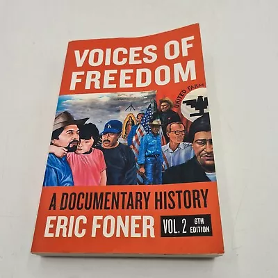 Voices Of Freedom: A Documentary Reader (Sixth Edition)  Volume 2 • $12.20