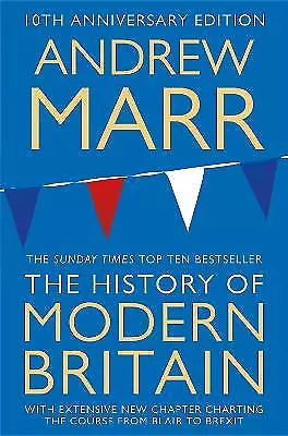 A History Of Modern Britain By Andrew Marr (Paperback 2017) • £13.82