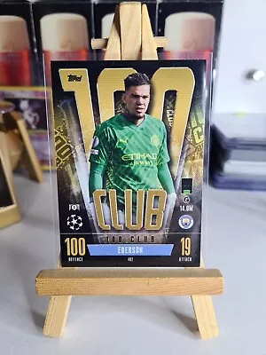 Match Attax 2023/24 No-482 Ederson (man City) Hundred 100 Club Mint  • £0.99