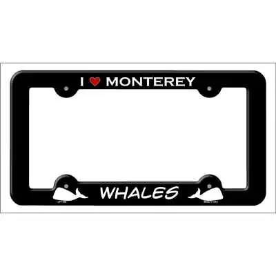 I Love Monterey Whales Novelty Metal License Plate Frame LPF-494 • $14