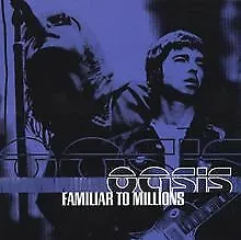 Familiar To Millions-the Highlights By Oasis | CD | Condition Good • £2.77