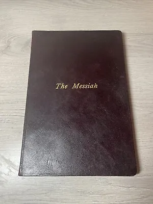 The Messiah A Sacred Oratorio In Vocal Score By G. F. Handel Vintage Early 1900s • £24.75