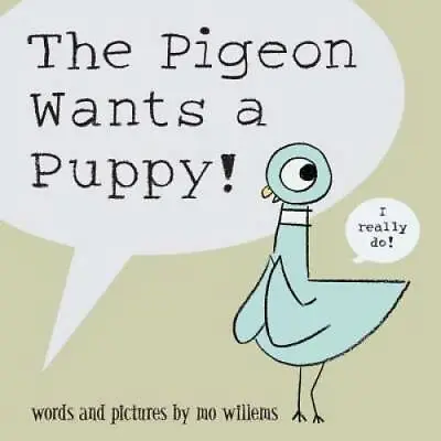 The Pigeon Wants A Puppy - Hardcover By Willems Mo - GOOD • $4.86