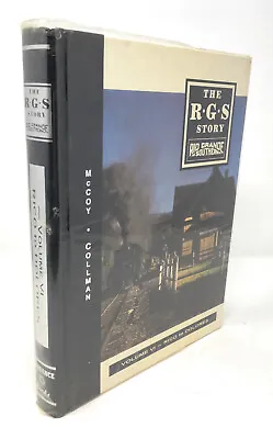 The RGS Story Volume VI (6) : Rico To Dolores (1997) SIGNED Rio Grande Southern • $85