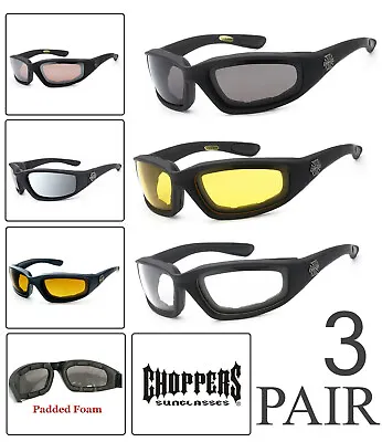 3 PAIRS Choppers Padded Foam Wind Resistant Sunglasses Motorcycle Riding Glasses • $19.99