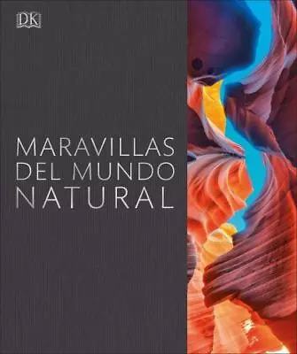 Maravillas Del Mundo Natural (Spanish Edition)  DK Good 2018-10-02 • $12.60