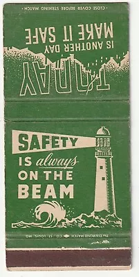 Matchbook Cover - Safety Is Always On The Beam - Lighthouse - Today Make It Safe • $1.99