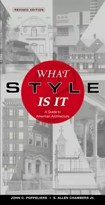 What Style Is It?: A Guide To American Architecture Revised Edition • $4.98