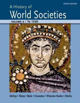 A History Of World Societies Volume A: To 1500 - Paperback - GOOD • $8.75