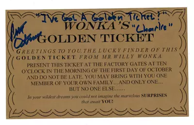 Peter Ostrum Authentic Signed Golden Ticket Autographed Willy Wonka Charlie • $168.59