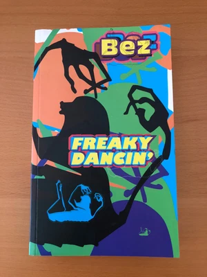 £2.50 • Buy Freaky Dancin: Bez (Paperback, 1998) Happy Mondays Shaun Ryder Madchester