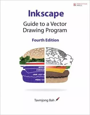 Inkscape: Guide To A Vector Drawing Program [SourceForge Community Press] • $42.59