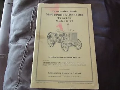 McCormick-Deering - Instruction Book Model W-30 Tractor - 1937 Lub Manual   M6 • $90