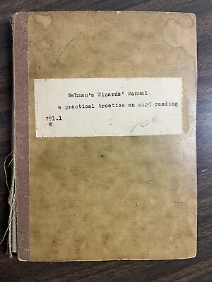 Wehman’s Wizard Manual: Secrets Of Mind Reading Magic And Ventriloquism • $34