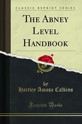 The Abney Level Handbook (Classic Reprint) • $17.57